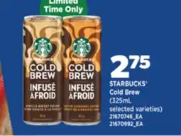 Real Canadian Superstore STARBUCKS COLD BREW, 325mL offer