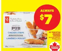 Real Canadian Superstore PC PUB STYLE BREADED CHICKEN, 700 G offer