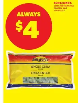 Real Canadian Superstore SURAJ OKRA, 1 KG offer