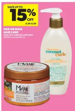 Real Canadian Superstore OGX OR MAUI HAIR CARE offer