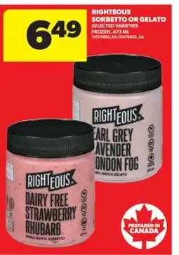 Real Canadian Superstore RIGHTEOUS SORBETTO OR GELATO, 473 ML offer