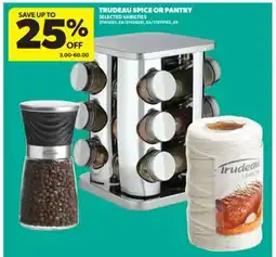 Real Canadian Superstore TRUDEAU SPICE OR PANTRY offer