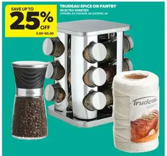 Real Canadian Superstore TRUDEAU SPICE OR PANTRY offer