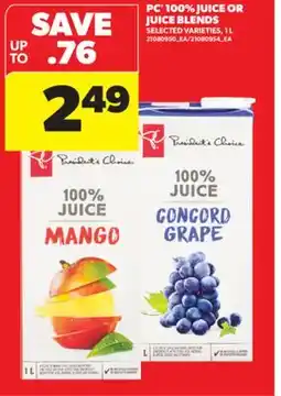 Real Canadian Superstore PC 100% JUICE OR JUICE BLENDS, 1 L offer