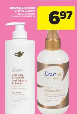 Real Canadian Superstore DOVE HAIR CARE, 260 G, 97-750 ML offer