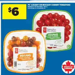 Real Canadian Superstore PC AXIANY OR MIXIANY CHERRY TOMATOES, 567 G offer
