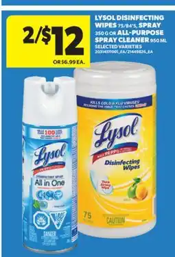 Real Canadian Superstore LYSOL DISINFECTING WIPES, 75/84' S, SPRAY, 350 G OR ALL-PURPOSE SPRAY CLEANER, 950 ML offer