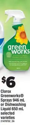 Real Canadian Superstore CLOROX GREENWORKS SPRAYS, 946 ML OR DISHWASHING LIQUID, 650 ML offer