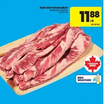 Real Canadian Superstore BEEF RIB FINGER MEAT offer