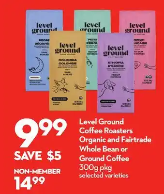 Longo's Level Ground Coffee Roasters Organic and Fairtrade Whole Bean or Ground Coffee offer