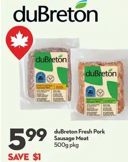 Longo's duBreton Fresh Pork Sausage Meat offer