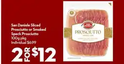 Longo's San Daniele Sliced Prosciutto or Smoked Speck Prosciutto offer