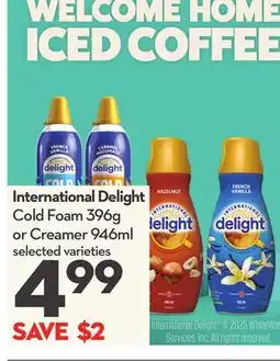 Longo's International Delight Cold Foam 396g or Creamer 946ml offer