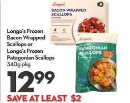 Longo's Longo's Frozen Bacon Wrapped Scallops or Longo's Frozen Patagonian Scallops offer