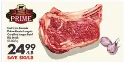 Longo's Cut from Canada Prime Grade Longo's Certified Angus Beef Rib Steak offer
