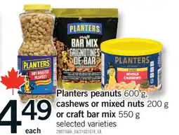 Fortinos PLANTERS PEANUTS 600 G, CASHEWS OR MIXED NUTS, 200 G OR CRAFT BAR MIX, 550 G offer