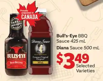 Fortinos BULL'S-EYE BBQ SAUCE, 425 ML DIANA SAUCE, 500 ML offer