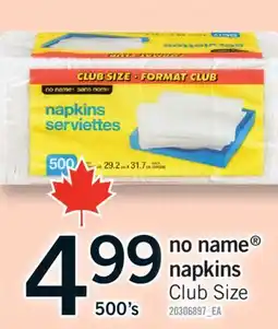 Fortinos NO NAME NAPKINS, 500'S offer