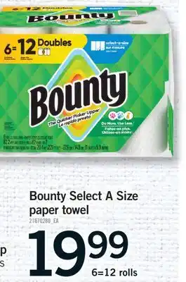 Fortinos BOUNTY SELECT A SIZE PAPER TOWEL, 6=12 rolls offer