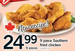 Fortinos 9 PIECE SOUTHERN FRIED CHICKEN offer