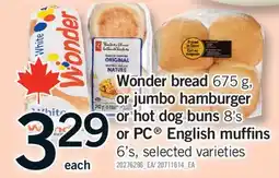Fortinos WONDER BREAD 675 G, OR JUMBO HAMBURGER OR HOT DOG BUNS OR PC ENGLISH MUFFINS, 6'S offer