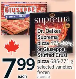 Fortinos DR. OETKER SUPREMA PIZZA, 475-520 G OR GIUSEPPE STUFFED CRUST PIZZA PIZZA, 685-771 G offer