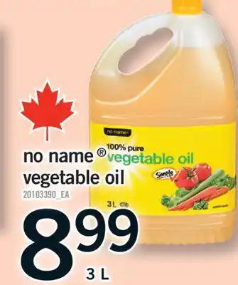 Fortinos NO NAME VEGETABLE OIL, 3 L offer