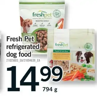 Fortinos FRESH PET REFRIGERATED DOG FOOD, 794 G offer