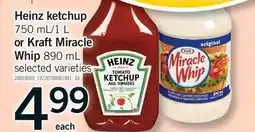 Fortinos HEINZ KETCHUP 750 ML/1 L OR KRAFT MIRACLE WHIP, 890 ML offer