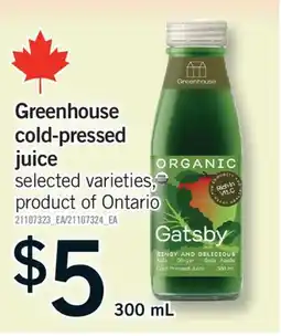 Fortinos GREENHOUSE COLD-PRESSED JUICE, 300 mL offer