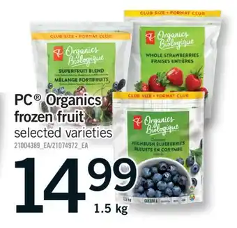 Fortinos PC ORGANICS FROZEN FRUIT, 1.5 KG offer
