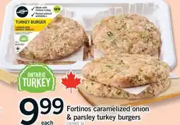 Fortinos FORTINOS CARAMELIZED ONION & PARSLEY TURKEY BURGERS offer