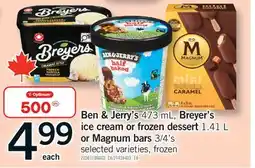 Fortinos BEN & JERRY'S 473 ML, 473 ML, BREYER'S ICE CREAM OR FROZEN DESSERT, 1.41 L OR MAGNUM BARS 3/4' S offer