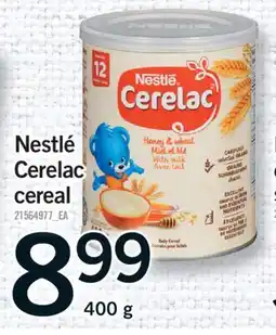 Fortinos NESTLÉ CERELAC CEREAL, 400 G offer