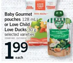 Fortinos BABY GOURMET POUCHES, 128 ML OR LOVE CHILD LOVE DUCKS, 30 G offer