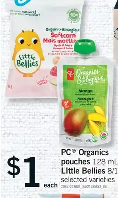 Fortinos PC ORGANICS POUCHES 128 ML OR LITTLE BELLIES 8/12 G offer