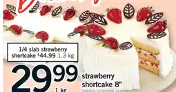 Fortinos STRAWBERRY SHORTCAKE 8, 1 KG offer