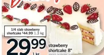 Fortinos STRAWBERRY SHORTCAKE 8, 1 KG offer