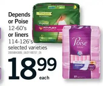 Fortinos DEPENDS OR POISE, 12-60' S OR LINERS, 114-126' S offer