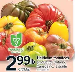 Fortinos HEIRLOOM TOMATOES offer
