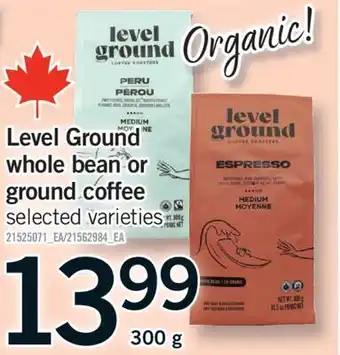 Fortinos LEVEL GROUND WHOLE BEAN OR GROUND COFFEE, 300 G offer