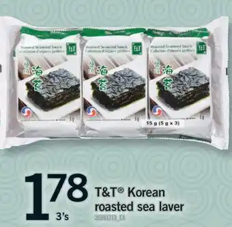 Fortinos T & T KOREAN ROASTED SEA LAVER 3'S offer