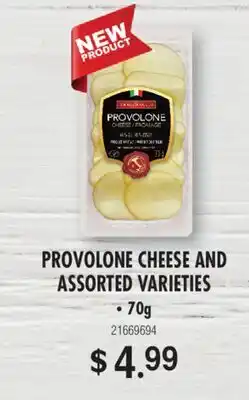 Fortinos PROVOLONE CHEESE AND ASSORTED VARIETIES, 70 G offer