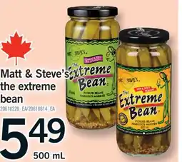 Fortinos MATT & STEVE'S THE EXTREME BEAN, 500 ML offer