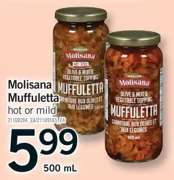 Fortinos MOLISANA MUFFULETTA, 500 ML offer