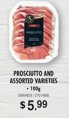 Fortinos PROSCIUTTO AND ASSORTED VARIETIES, 100g offer