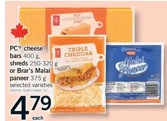 Fortinos PC CHEESE BARS 400 G,SHREDS 250-320 G OR BRAR'S MALAI PANEER 375 G offer