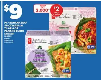 Loblaws PC BANANA LEAF SPICY MASALA TILAPIA OR PANANG CURRY SHRIMP 400G offer