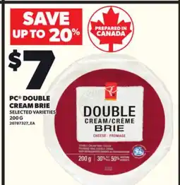 Loblaws PC DOUBLE CREAM BRIE, 200 G offer