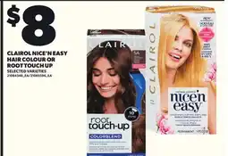 Loblaws CLAIROL NICE'N EASY HAIR COLOUR OR ROOT TOUCH UP offer